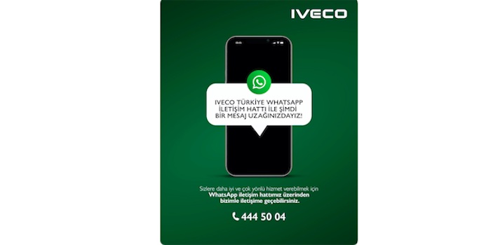 IVECO WHATSAPP İLETİŞİM HATTI İLE ARTIK MÜŞTERİSİNE BİR MESAJ UZAKLIKTA
